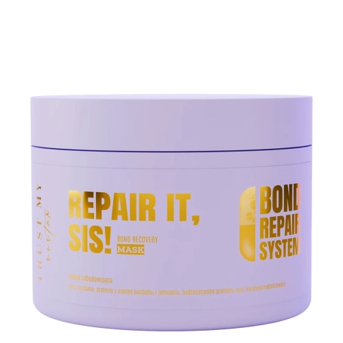 Trust My Sister - Repair It - Bond Recovery Mask – Atjaunojoša Maska - 180ml