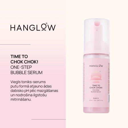 HanGlow - Time to Chok Chok! - One-Step Bubble Serum - Mitrinošs Serums Putās ar Antioksidantiem un Probiotiku - 50 ml